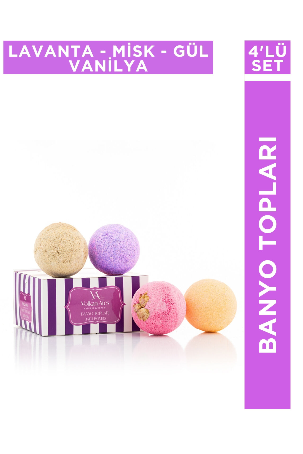 Volkan Ates Natural & Beauty 4'lü Banyo Topu Seti Lavanta - Misk - Vanilya - Gül  4x120 gr